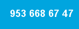 953 668 67 47 953 668 67 47